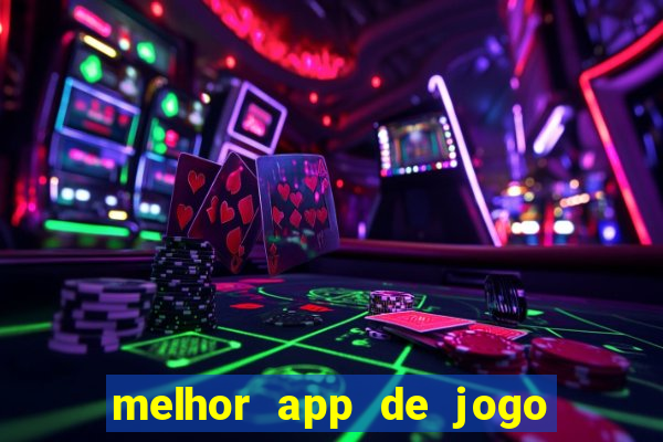 melhor app de jogo para ganhar dinheiro